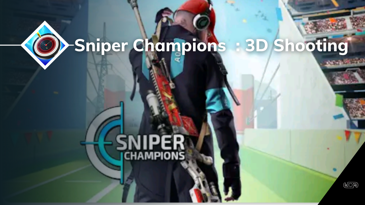 Sniper Champions
