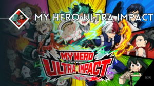 My Hero Ultra Impact
