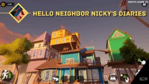 Hello Neighbor Nicky's Diaries