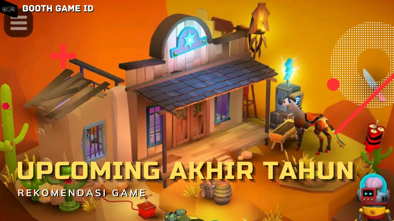 Game Upcoming Akhir Tahun